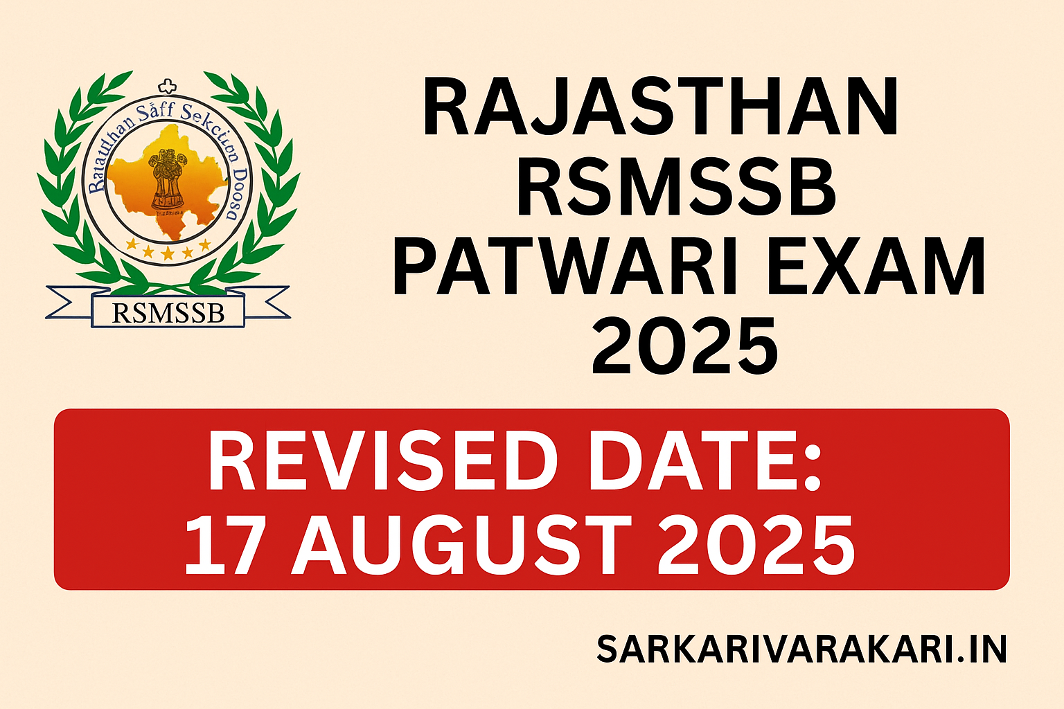 "RSMSSB Patwari Exam 2025 revised date announced as 17 August 2025 with official RSMSSB logo and SarkariVarkari.in branding on digital announcement banner"